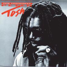 Peter Tosh: The Toughest