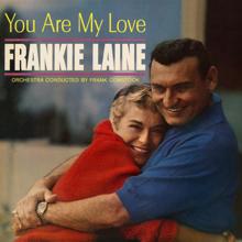 Frankie Laine: We Just Couldn't Say Goodbye