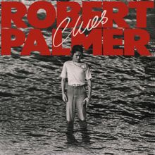 Robert Palmer: Found You Now