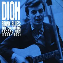 Dion: Bronx Blues: The Columbia Recordings (1962-1965)