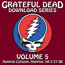 Grateful Dead: Goin' down the Road Feeling Bad (Live at Hampton Coliseum, Hampton, VA, March 27, 1988)