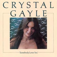 Crystal Gayle: I Want To Lose Me In You