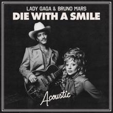 Lady Gaga: Die With A Smile (Acoustic) (Die With A SmileAcoustic)