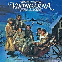 Vikingarna: När juldagsmorgon glimmar