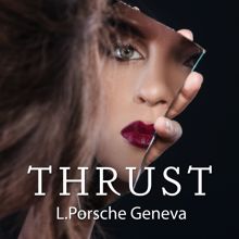 L.porsche: Thrust