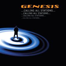 Genesis: Calling All Stations (2007 Remaster)