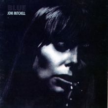 Joni Mitchell: A Case of You