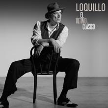 Loquillo: El último clásico