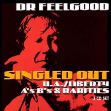 Dr. Feelgood: She's Got Her Eyes on You