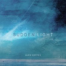 Alex Heffes: Sudden Light