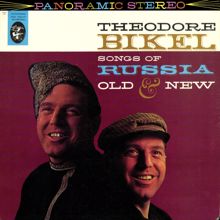 Theodore Bikel: Songs Of Russia Old and New