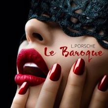 L.porsche: Le baroque