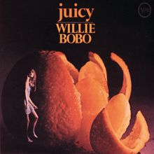 Willie Bobo: Juicy