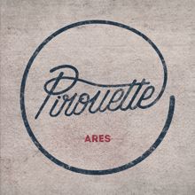 Ares: Pirouette