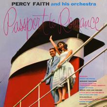 Percy Faith & His Orchestra: Heart of Paris (I Left My Heart In the Heart of Montmartre)