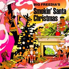 Big Freedia: Big Freedia's Smokin Santa Christmas