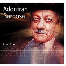 Adoniran Barbosa: Para Sempre