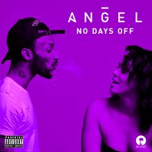 ANGEL: No Days Off
