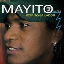 Mayito Rivera: Negrito Bailador