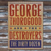 George Thorogood: Born Lover