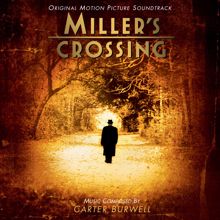 Carter Burwell: Miller's Crossing (Original Motion Picture Soundtrack)