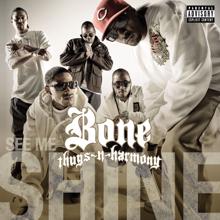 Bone Thugs-N-Harmony: See Me Shine (feat. Lyfe Jennings, Phaedra & J Rush)