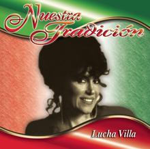 Lucha Villa: Ya No Me Interesas