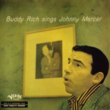 Buddy Rich: Buddy Rich Sings Johnny Mercer