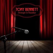 Tony Bennett: Stranger in Paradise