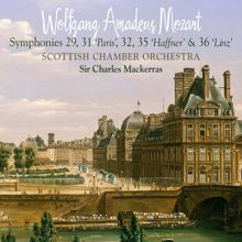 Scottish Chamber Orchestra: Mozart: Symphonies Nos. 29, 31, "Paris", 32, 35, "Haffner", 36, "Linz"