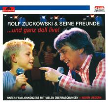 Rolf Zuckowski und seine Freunde: ...und ganz doll live!