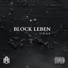 OMAR: BLOCK LEBEN