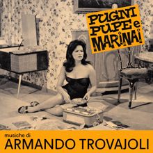 Armando Trovajoli: Pugni pupe e marinai (Original Motion Picture Soundtrack / Remastered 2023)