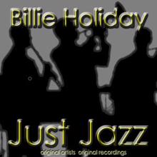Billie Holiday: Just Jazz