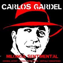 Carlos Gardel: Rencor (Remastered)