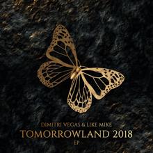 Dimitri Vegas & Like Mike: Tomorrowland 2018 EP