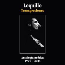 Loquillo: Political incorrectness (2024 Remaster)