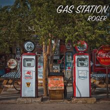 Roger: Gas Station