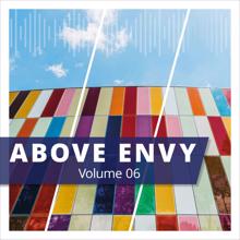 Above Envy: Above Envy, Vol. 6