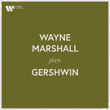 Wayne Marshall: Gershwin: 3 Preludes: No. 2, Andante con moto "Blue Lullaby"