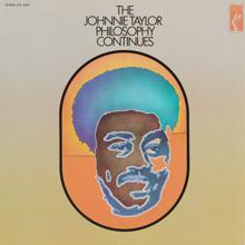 Johnnie Taylor: I Had A Fight With Love