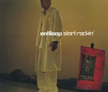 Antiloop: Start Rockin' (Stonebridge Triple F Club Mix)