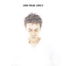 Lewis Taylor: I'm On The Floor