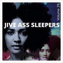Jive Ass Sleepers: Press Restart