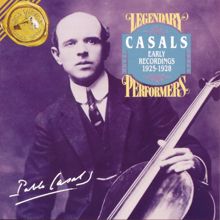 Pablo Casals: The Early Recordings 1925-1928