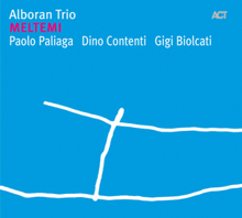 Alboran Trio: Meltemi