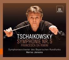 Mariss Jansons: Tchaikovsky: Symphony No. 5 - Francesca da Rimini