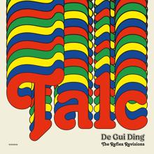 Talc: De Gui Ding (The Reflex Re-Visions)