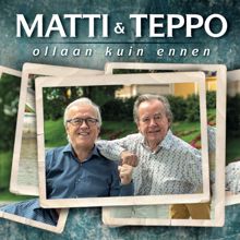 Matti ja Teppo: Untako vain