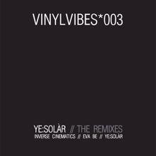 Ye:Solar: The Remixes